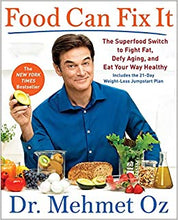 Cargar imagen en el visor de la galería, Food Can Fix It: The Superfood Switch to Fight Fat, Defy Aging, and Eat Your Way Healthy (English Edition) Edición Kindle
